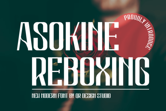 Asokine Reboxing: A Bold Font for High-Impact Campaigns