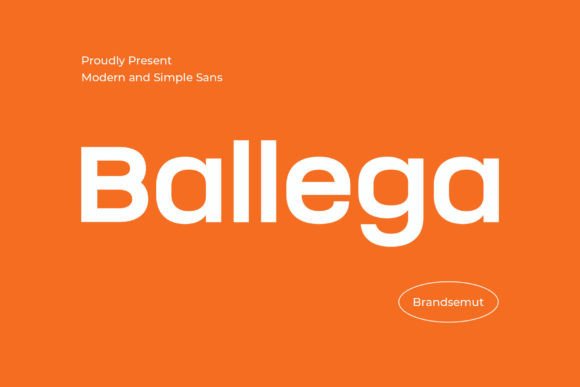 Ballega: The Modern Sans Serif Font for Professional Branding