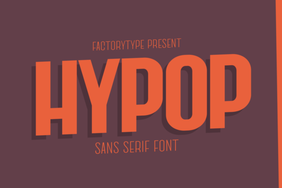 Hypop: The Bold Sans Serif Font for Modern Campaigns