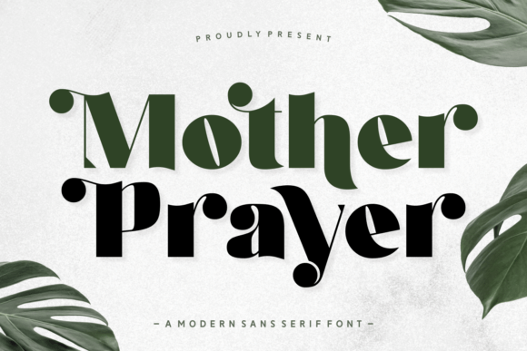 Why Mother Prayer is the Perfect Sans Serif for Modern Web Design